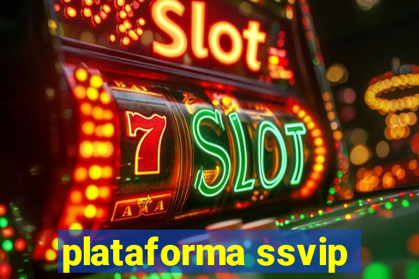 plataforma ssvip